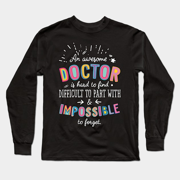 An awesome Doctor Gift Idea - Impossible to Forget Quote Long Sleeve T-Shirt by BetterManufaktur